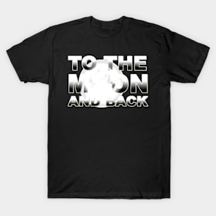 TO-THE-MOON-AND-BACK,-SILVER T-Shirt